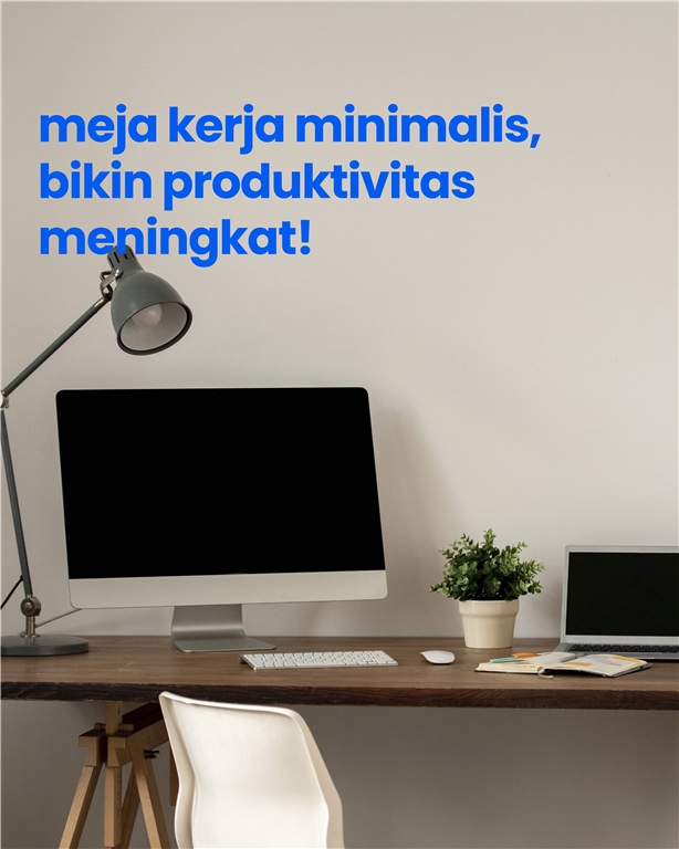 Meja Kerja Minimalis, Bikin Produktivitas Meningkat! Meja Kerja Minimalis, Bikin Produktivitas Meningkat!